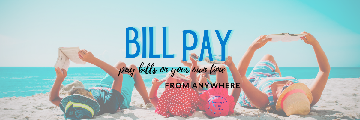 Bill Pay: Pay bills on your own time from anywhere